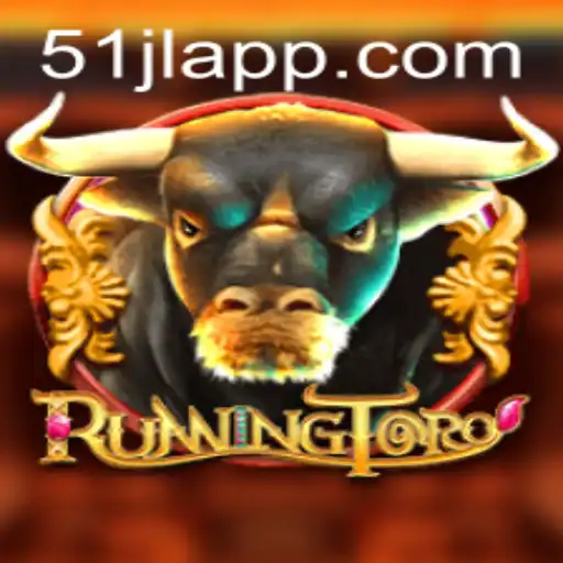 Discover the Thrilling World of RunningToro with 51JL APP: A Comprehensive Guide